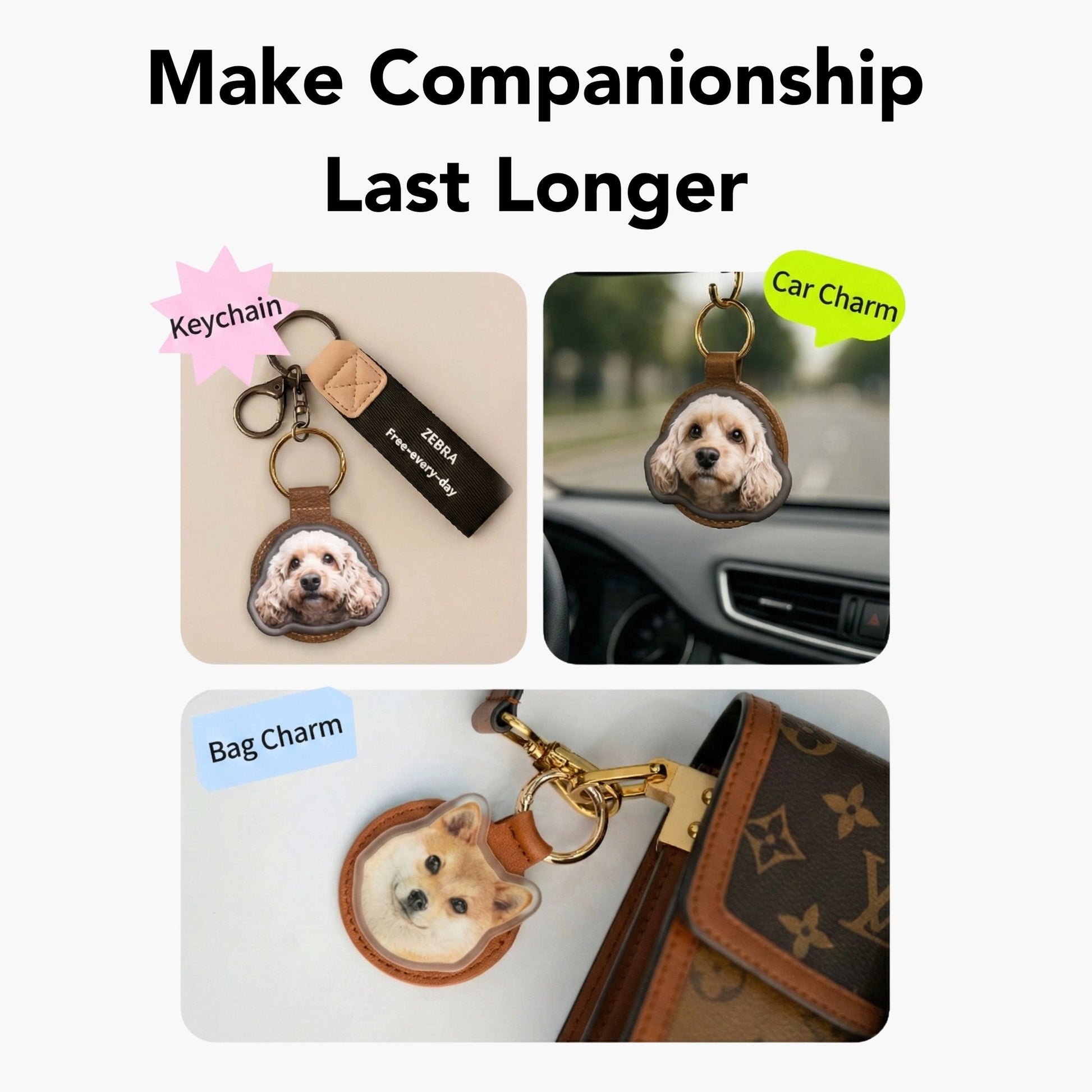Dog-themed keychain, car charm, and bag charm with text 'Make Companionship Last Longer'.